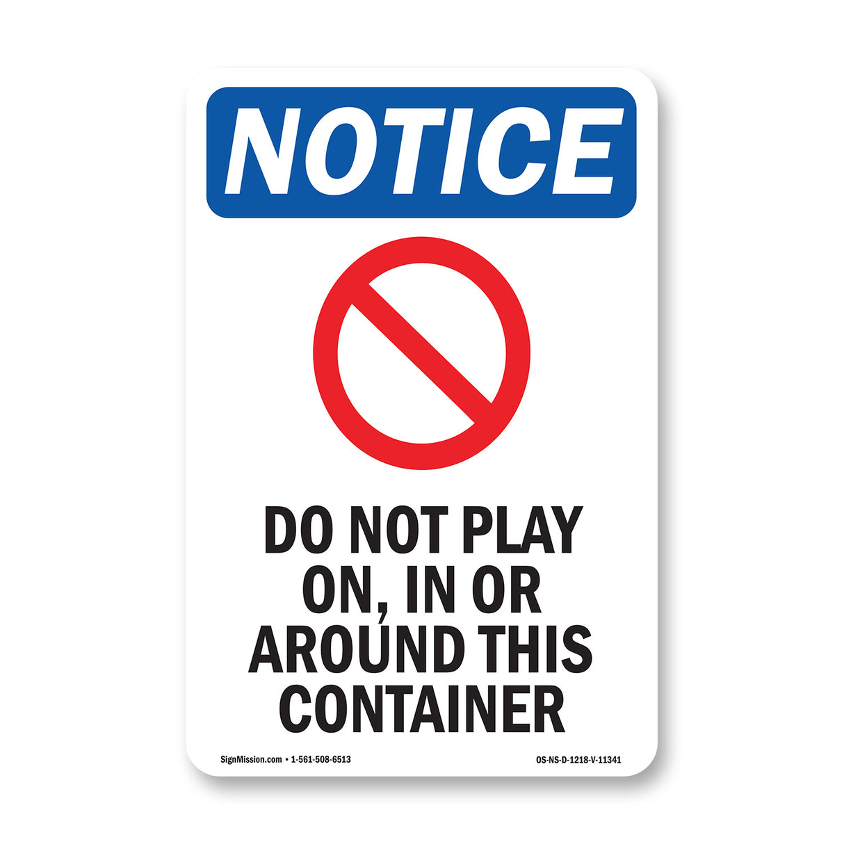 Do Not Play On, In Or Around