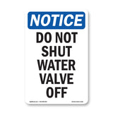Do Not Shut Water Valve Off