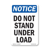 Do Not Stand Under Load Sign