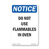 Do Not Use Flammables In Oven