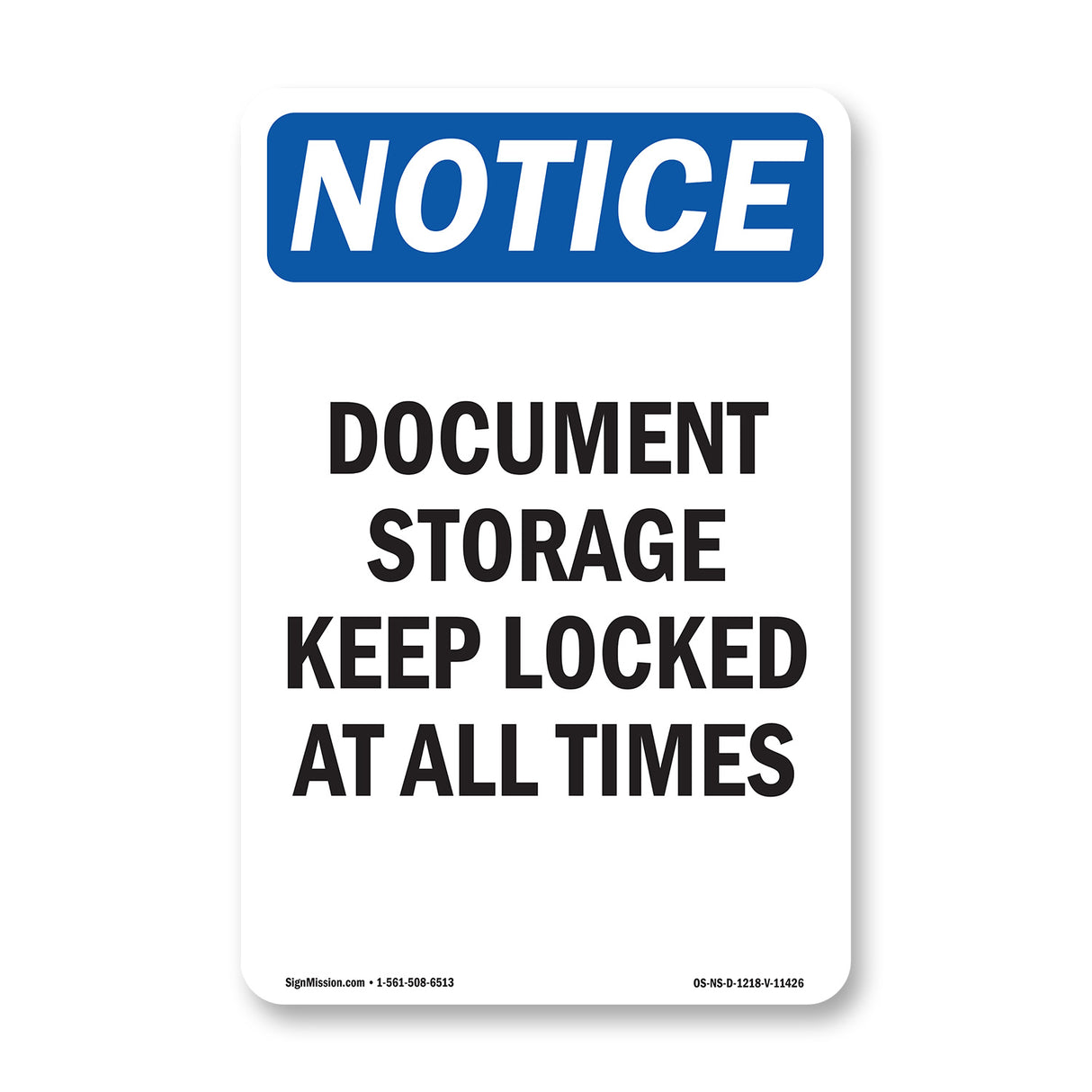 Document Storage Keep Locked At All Times Sign