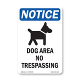 Dog Area No Trespassing