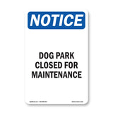 Dog Park Closed For Maintenance
