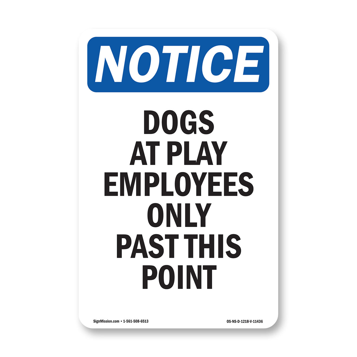 Dogs At Play Employees Only Past