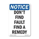 Don't Find Fault Find A Remedy