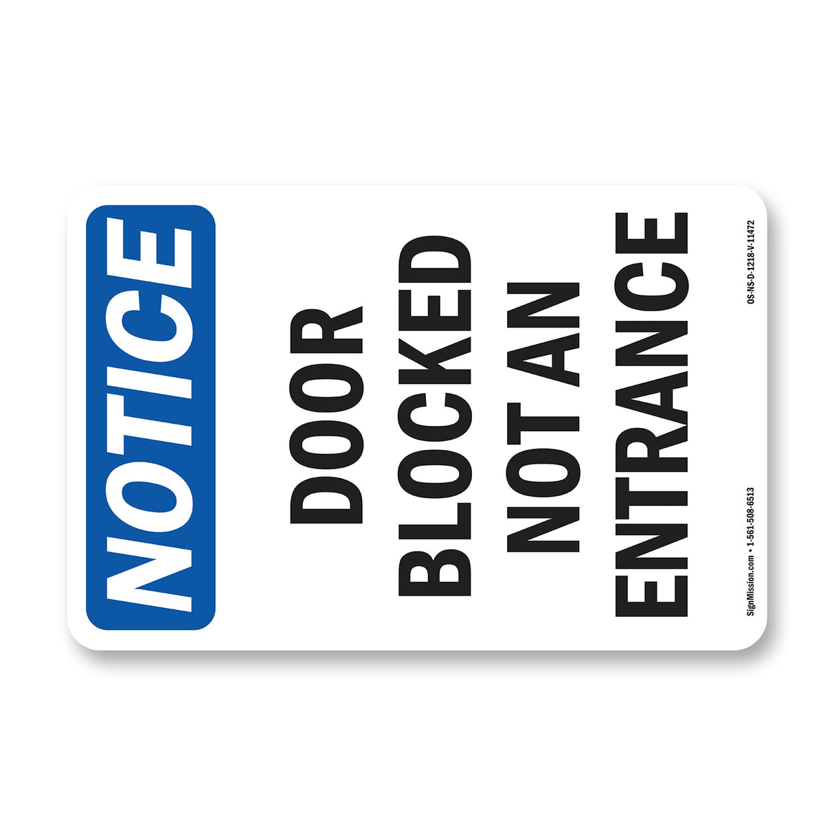 Door Blocked Not An Entry Sign