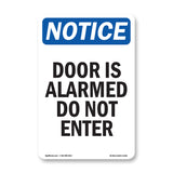 Door Is Alarmed Do Not Enter Sign