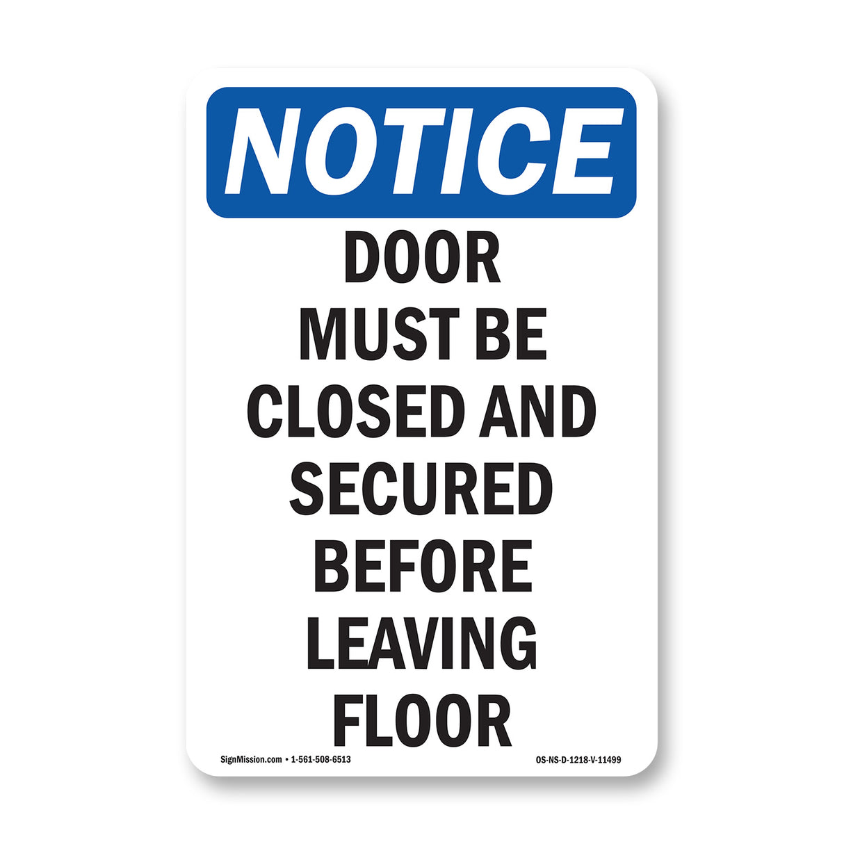 Door Must Be Closed And Secured Before Leaving