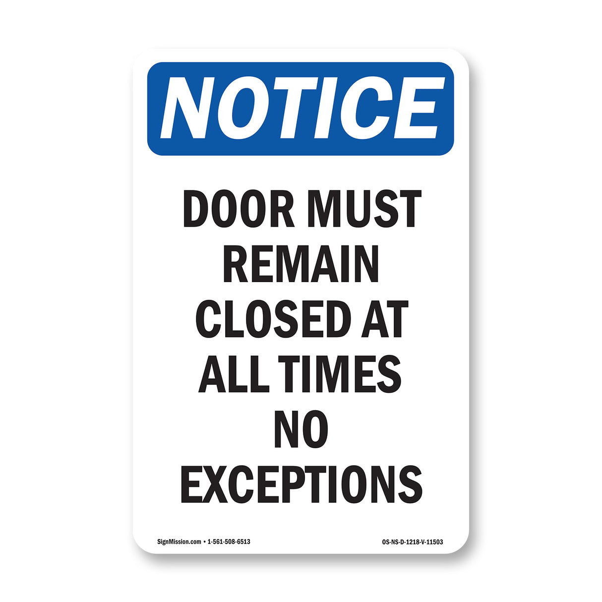 Door Must Remain Closed At All