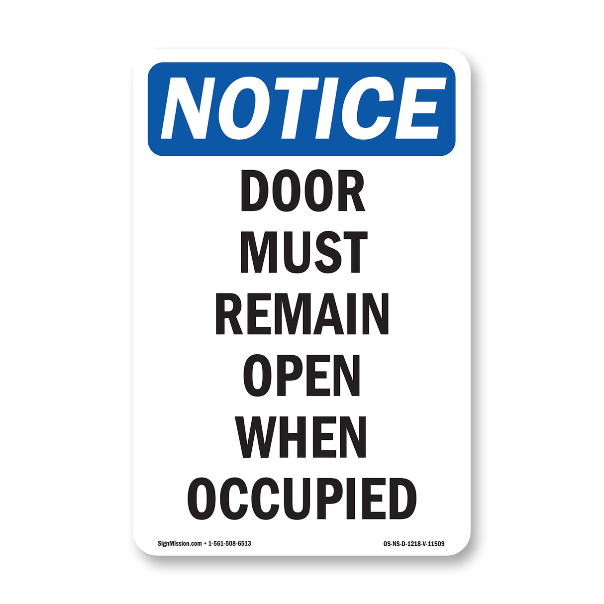 Door Must Remain Open When Occupied