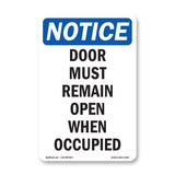 Door Must Remain Open When Occupied