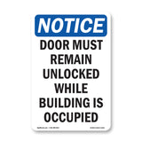 Door Must Remain Unlocked While Building