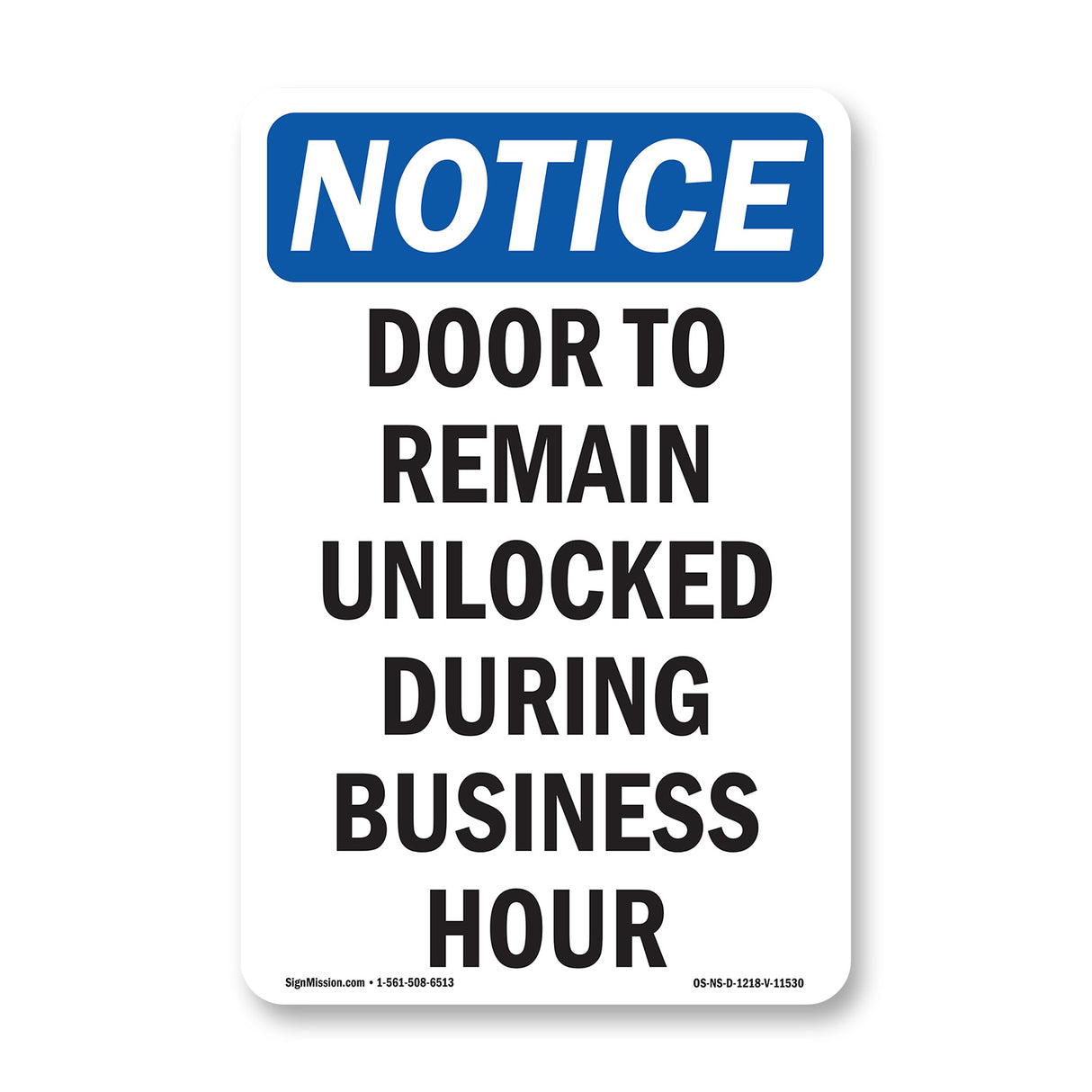Door To Remain Unlocked During Business Hours
