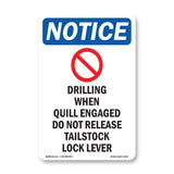 Drilling When Quill Engaged