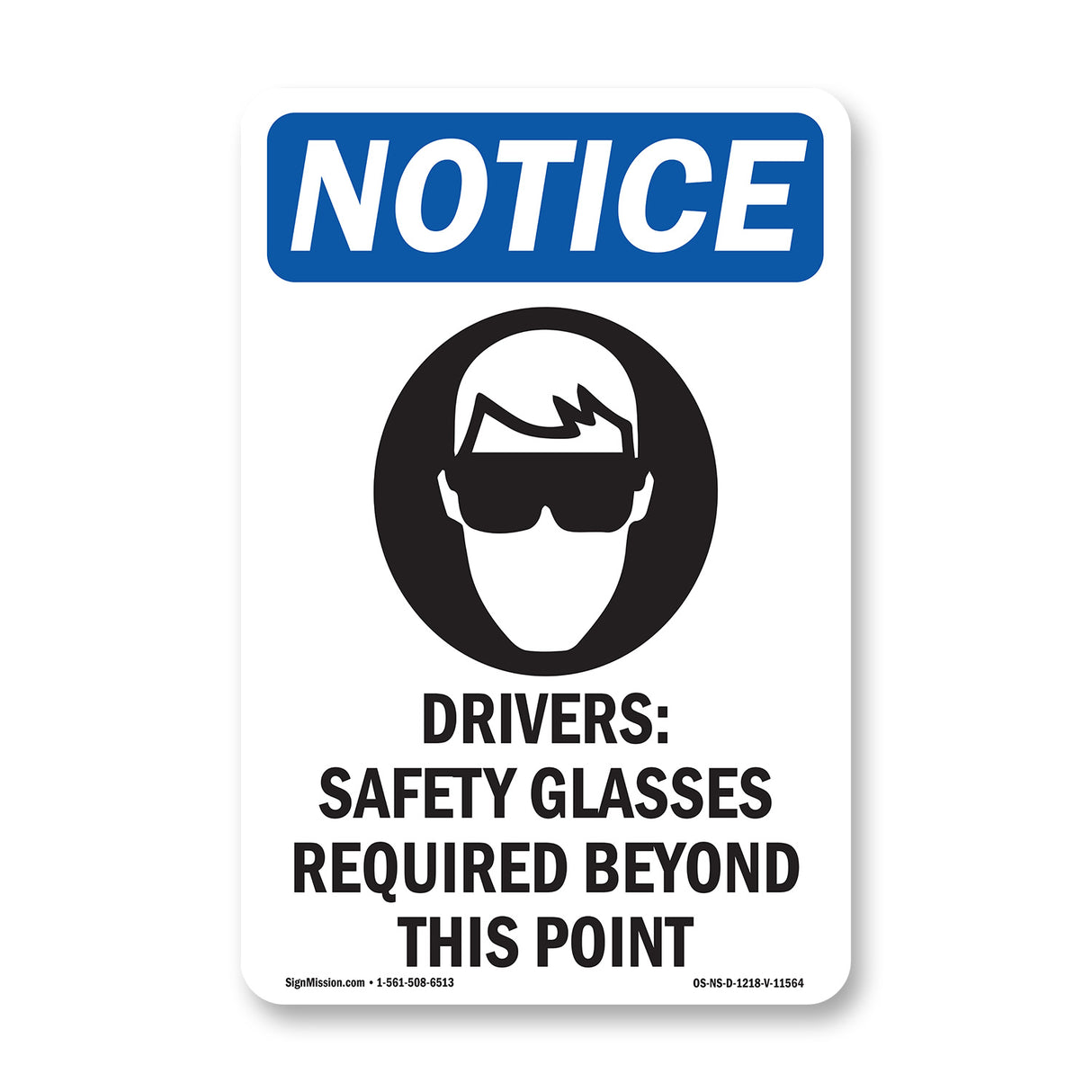 Drivers Safety Glasses Required