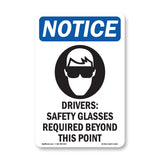 Drivers Safety Glasses Required