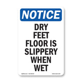 Dry Feet Floor Is Slippery When Wet