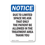 Due To Limited Space We Ask That Only The