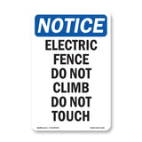 Electric Fence Do Not Climb Do Not Touch Sign