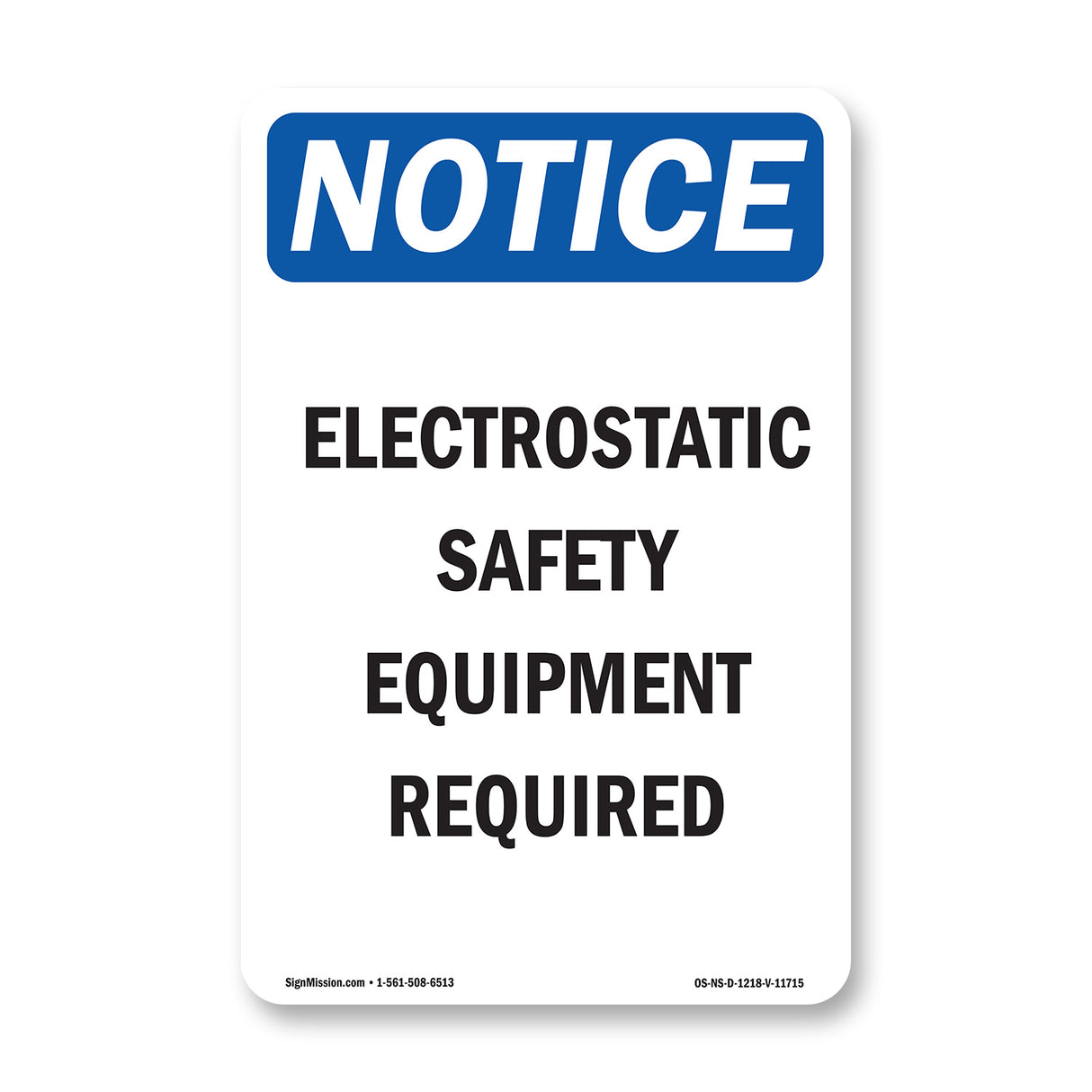 Electrostatic Safety Equipment Required