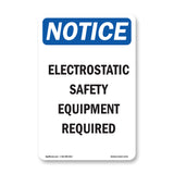 Electrostatic Safety Equipment Required