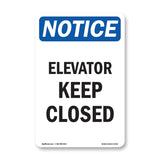Elevator Keep Closed