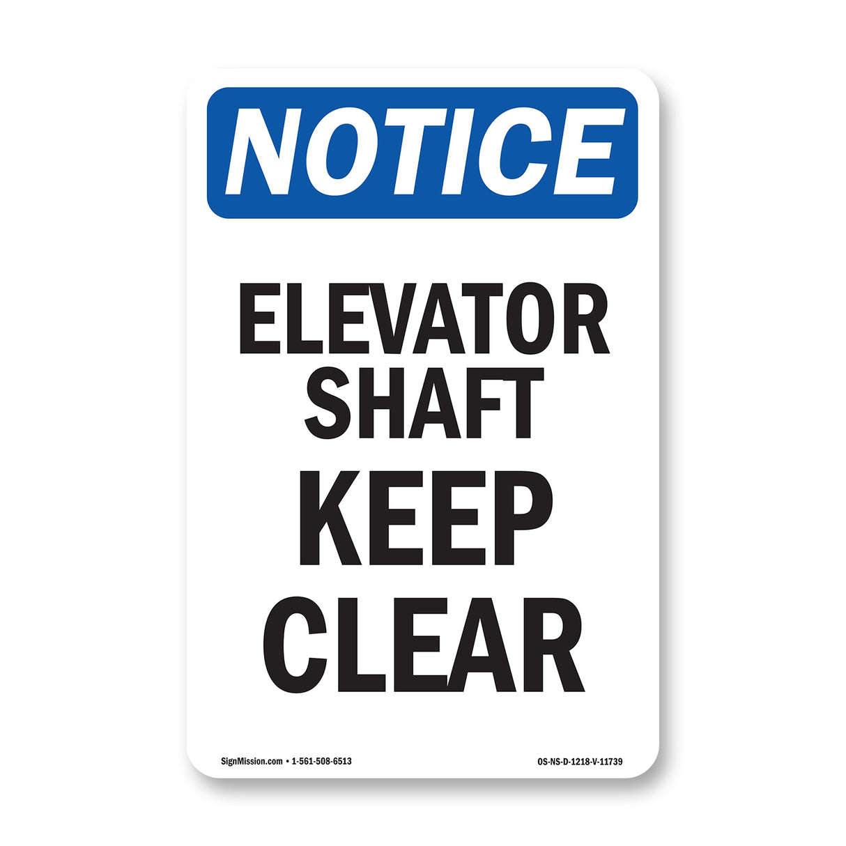 Elevator Shaft Keep Clear