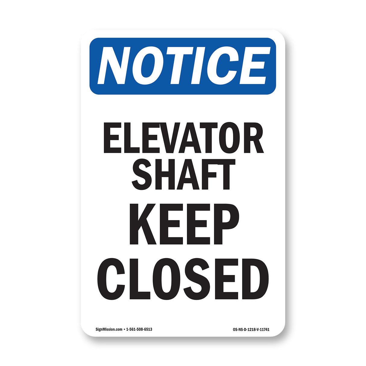 Elevator Shaft Keep Closed