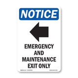 Emergency And Maintenance Exit