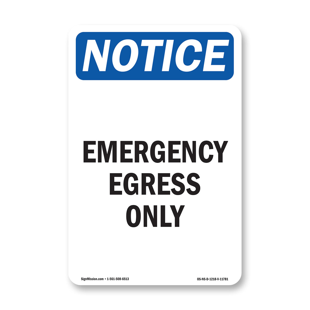 Emergency Egress Only