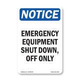 Emergency Equipment Shut Down, Off Only