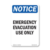 Emergency Evacuation Use Only