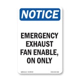 Emergency Exhaust Fan Enable, On Only