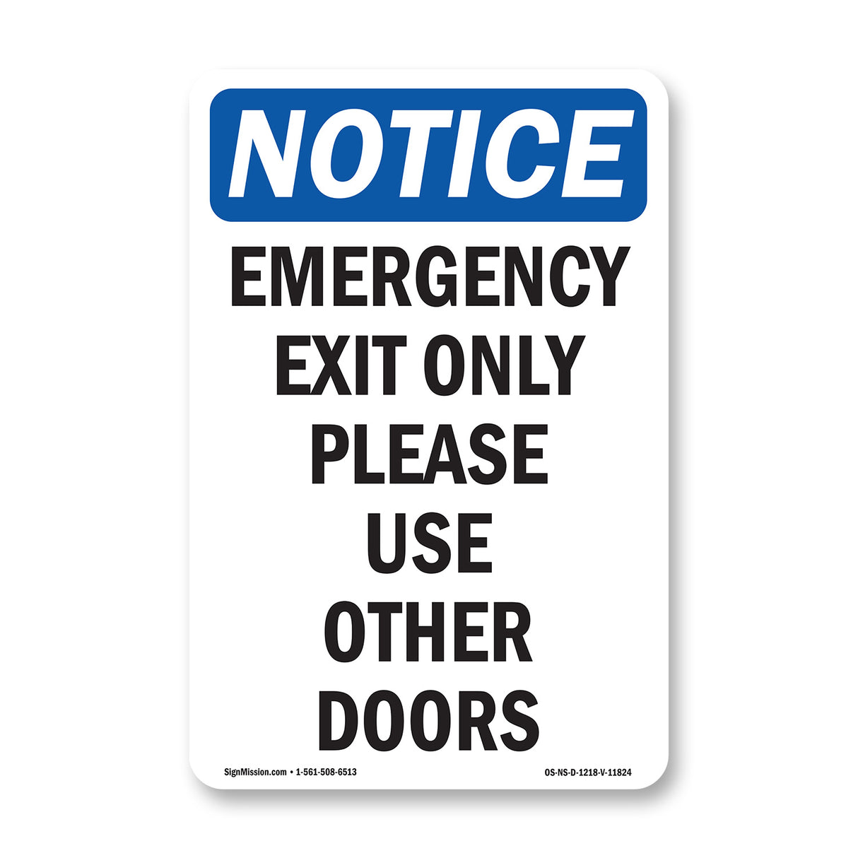 Emergency Exit Only Please Use Other Doors