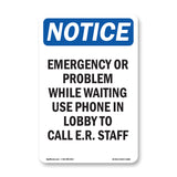 Emergency Or Problem While Waiting