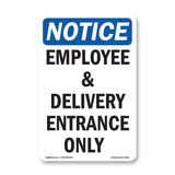 Employee And Delivery Entrance Only