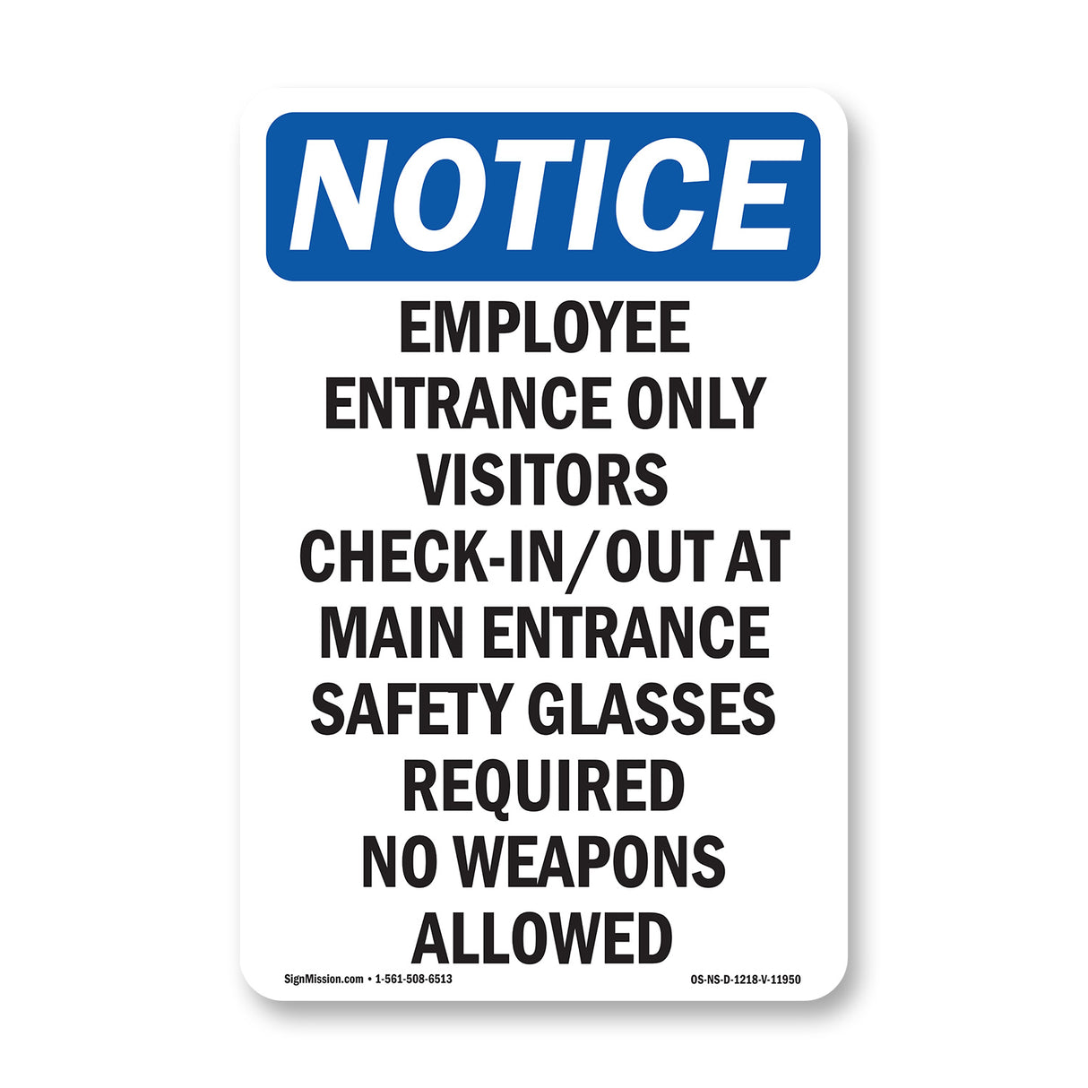 Employee Entrance Only Visitors Check-In Out