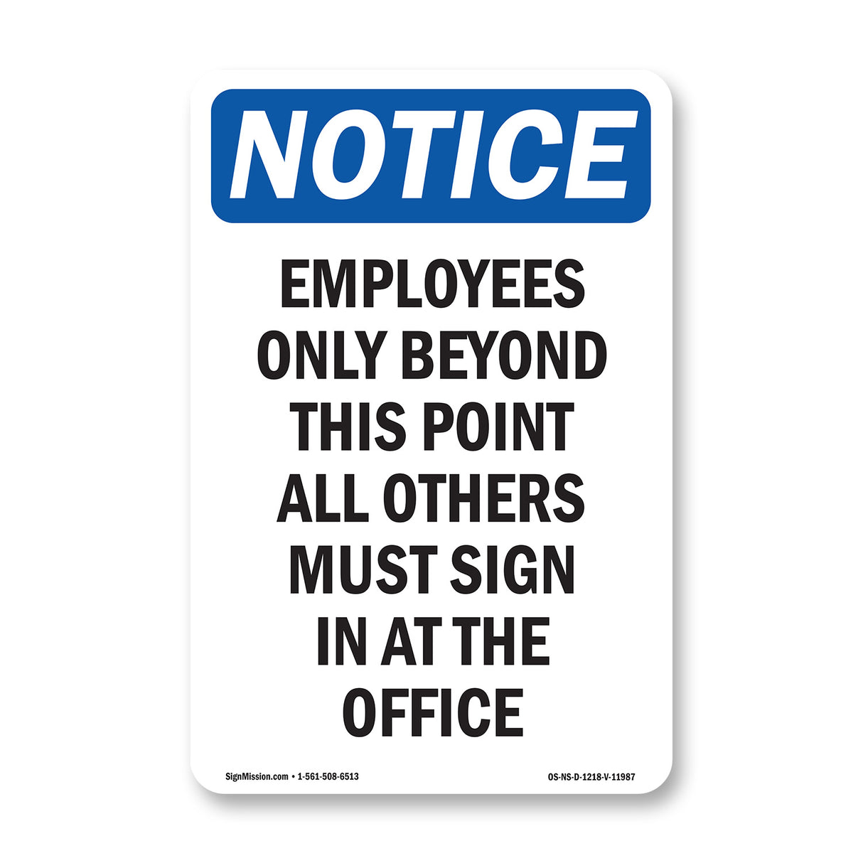 Employees Only Beyond This Point All Others Sign