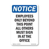 Employees Only Beyond This Point All Others Sign