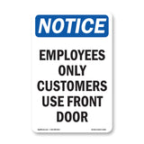 Employees Only Customers Use Front Door