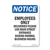 Employees Only Deliveries Please
