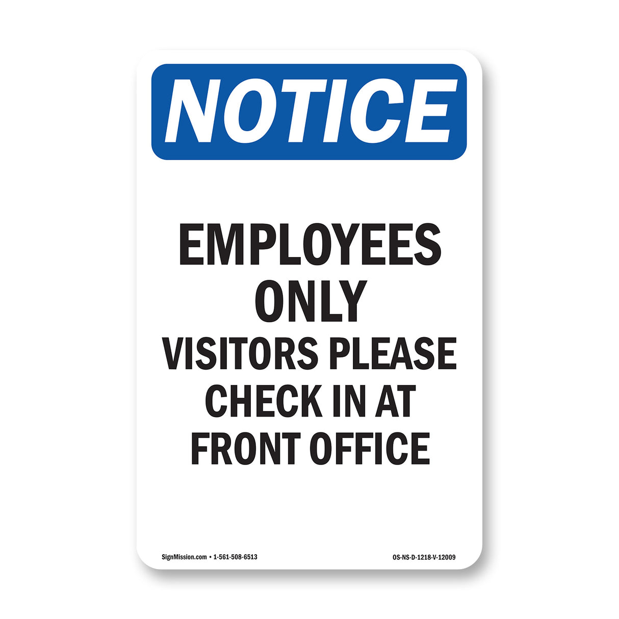 Employees Only Visitors Please Check In