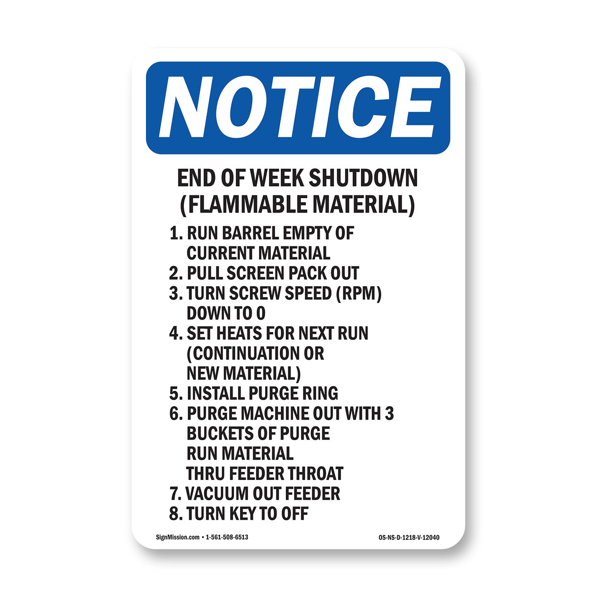 End Of Week Shutdown (Flammable Material) Sign