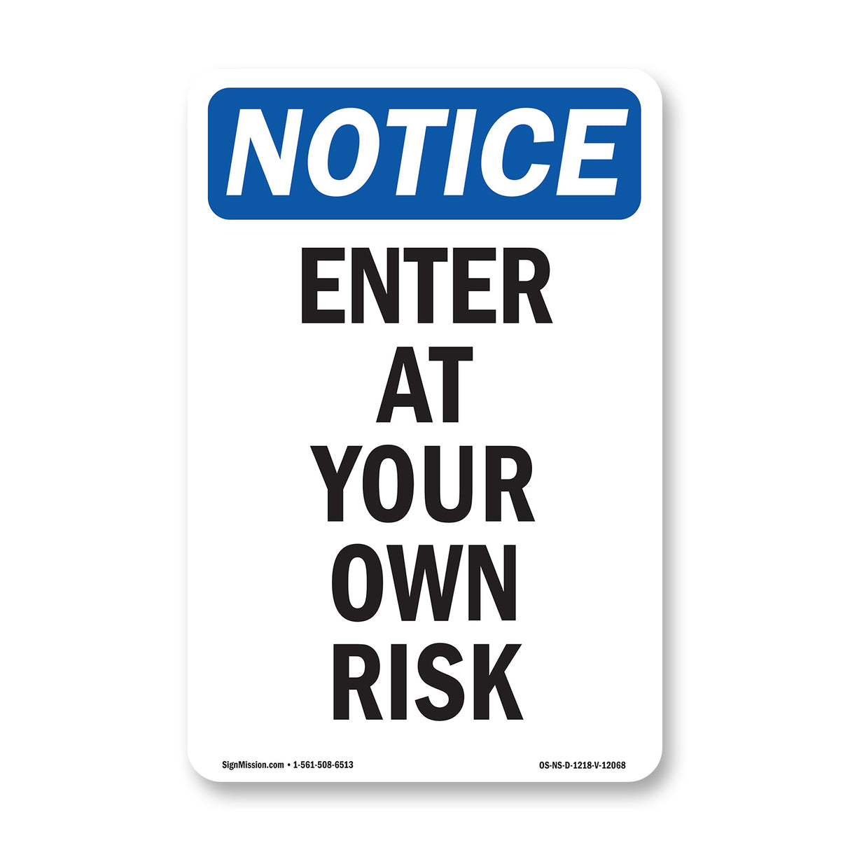 Enter At Your Own Risk