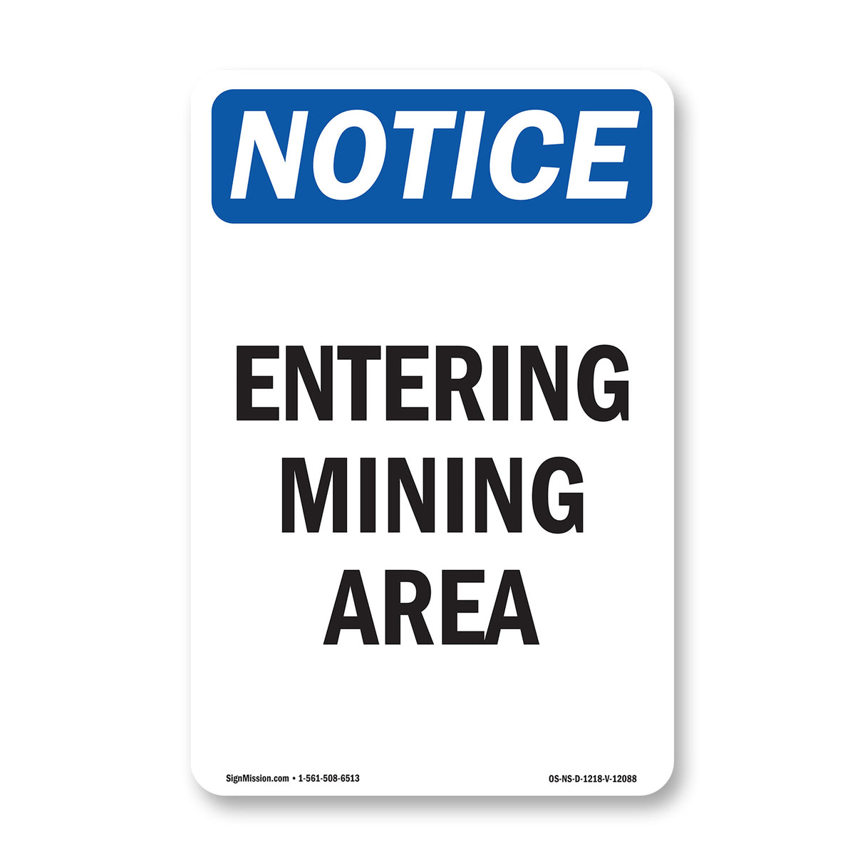 Entering Mining Area