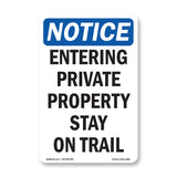 Entering Private Property Stay On Trail