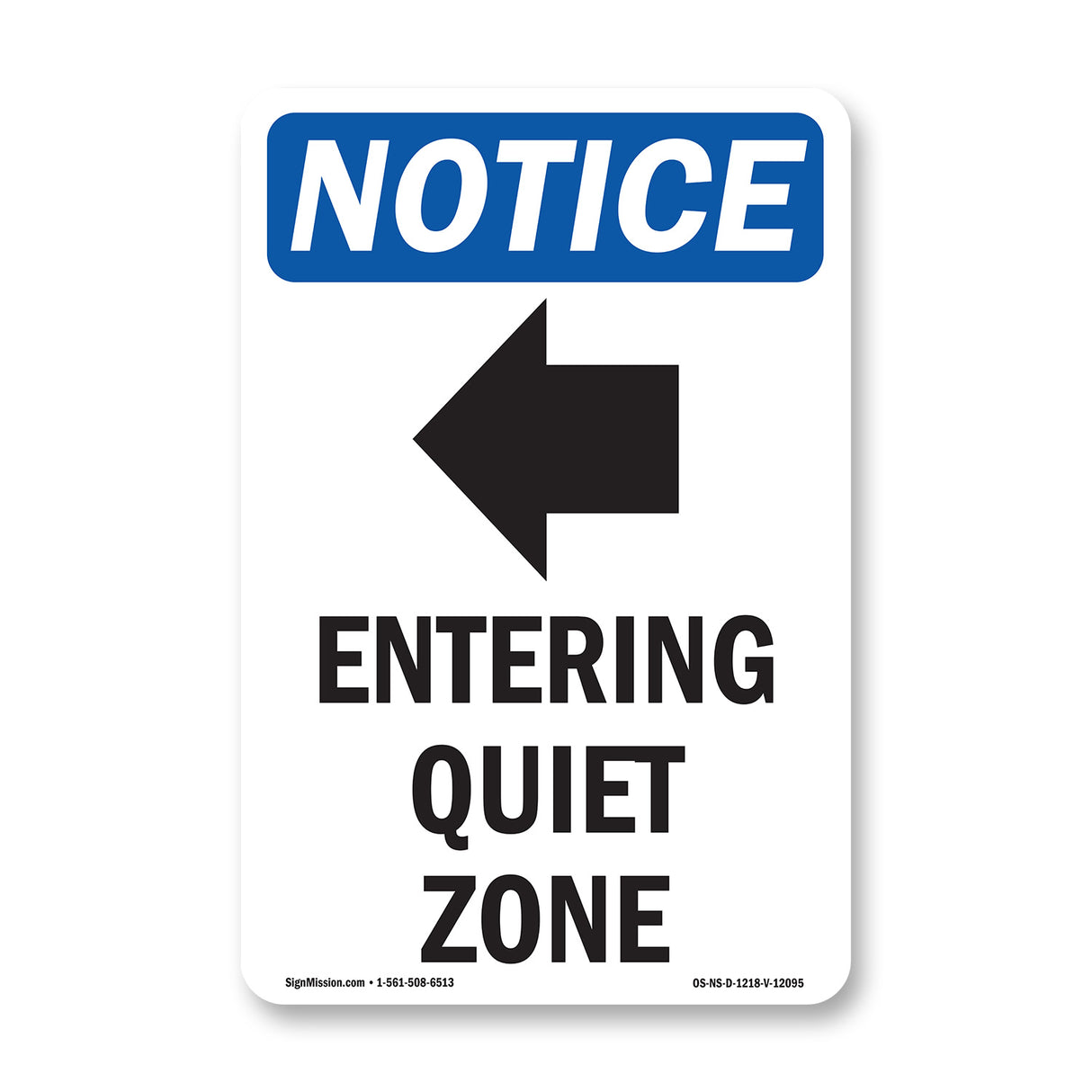 Entering Quiet Zone [Left Arrow]