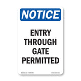 Entry Through Gate Permitted