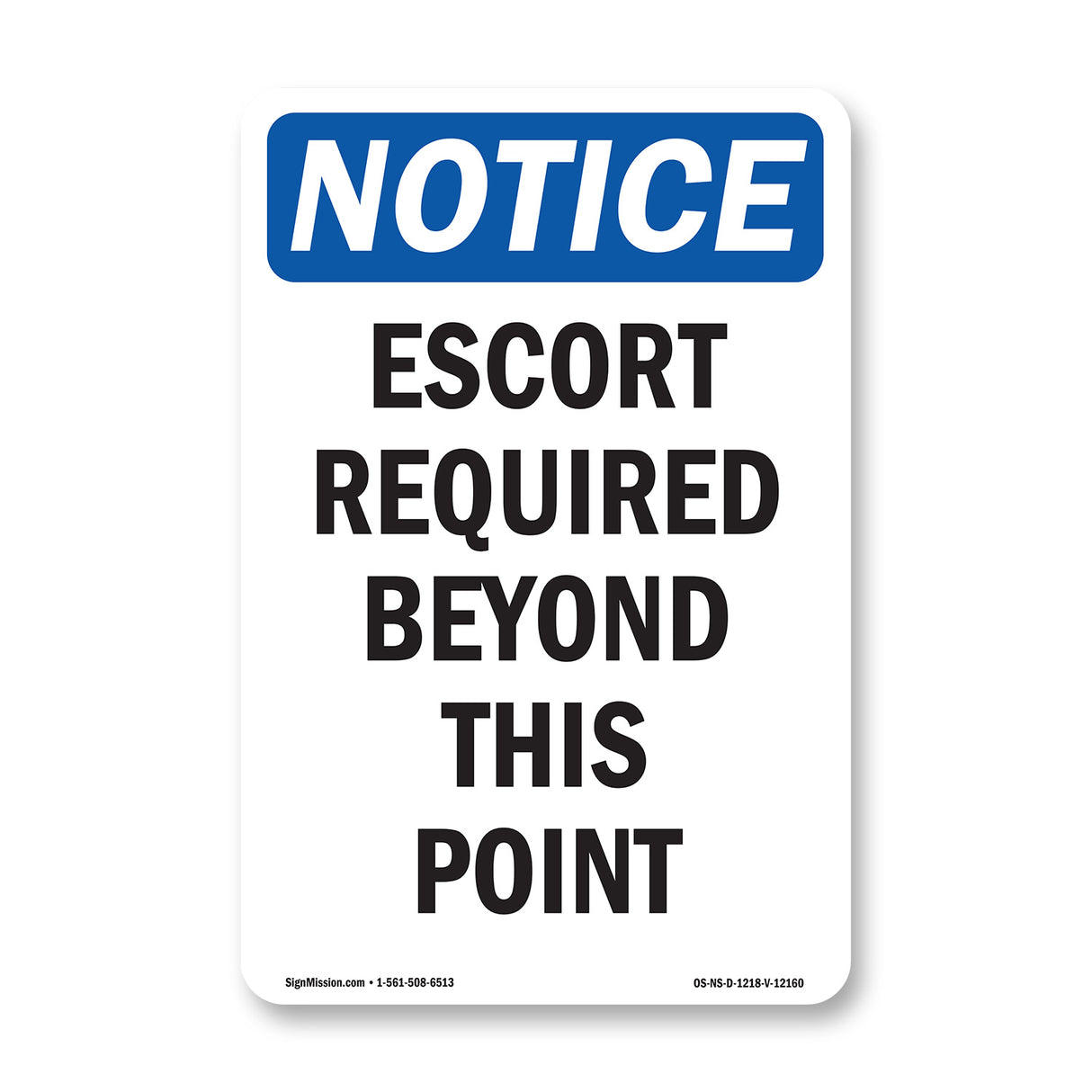 Escort Required Beyond This Point