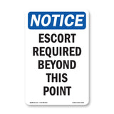 Escort Required Beyond This Point